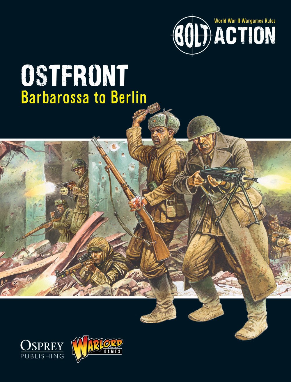 Ostfront: Barbarossa to Berlin - Bolt Action Theatre Book